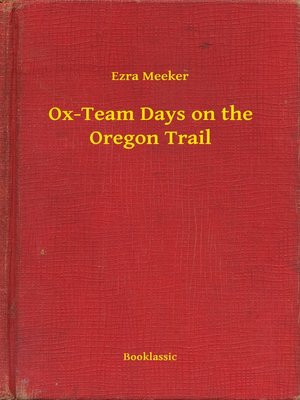 cover image of Ox-Team Days on the Oregon Trail